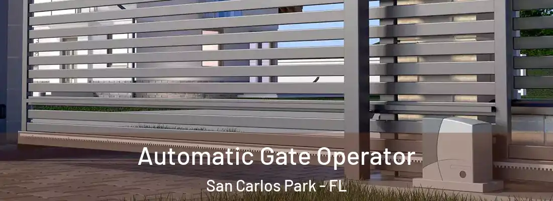 Automatic Gate Operator San Carlos Park - FL